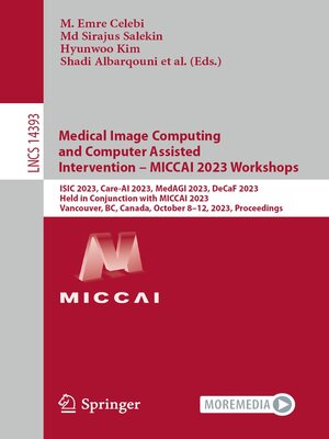 cover image of Medical Image Computing and Computer Assisted Intervention – MICCAI 2023 Workshops